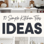 10 Simple Kitchen Tiles Ideas
